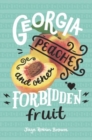Image for Georgia Peaches and other forbidden fruit