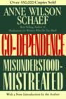 Image for Co-dependence: Misunderstood - Mistreated