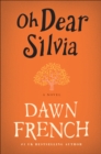 Image for Oh Dear Silvia: A Novel