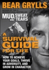 Image for Survival Guide for Life: How to Achieve Your Goals, Thrive in Adversity, and Grow in Character