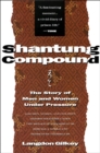 Image for Shantung compound: the story of men and women under pressure