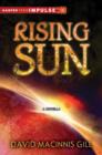 Image for Rising sun: a Black hole sun novella