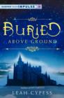 Image for Buried Above Ground: A Nightspell Novella