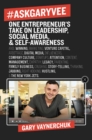 Image for `askgaryvee  : one entrepreneur&#39;s take on leadership, social media, and self-awareness