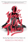 Image for Do Your Om Thing