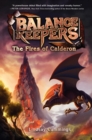 Image for Balance Keepers, Book 1: The Fires of Calderon