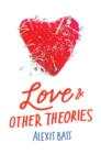 Image for Love &amp; other theories