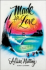 Image for Made for Love : A Novel