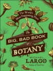Image for The big, bad book of botany
