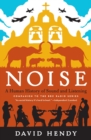 Image for Noise  : a human history of sound and listening