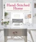 Image for Hand-Stitched Home: Embroidered Inspirations, Ideas, and Projects
