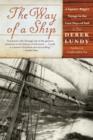 Image for Way of a Ship: A Square-Rigger Voyage in the Last Days of Sail
