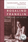 Image for Rosalind Franklin: the dark lady of DNA