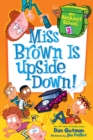 Image for My Weirdest School #3: Miss Brown Is Upside Down! : 3
