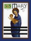 Image for 365 Mary: a daily guide to Mary&#39;s wisdom and comfort