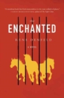 Image for The Enchanted : A Novel