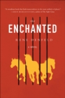 Image for Enchanted : A Novel