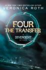Image for Four: The Transfer