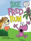 Image for See Fred Run