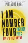 Image for I Am Number Four: The Lost Files: Five&#39;s Betrayal
