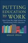 Image for Putting Education to Work