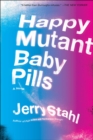 Image for Happy mutant baby pills