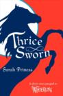 Image for Thrice sworn: a short-story prequel to Winterling