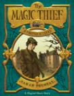 Image for Magic Thief: A Proper Wizard