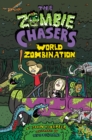 Image for The Zombie Chasers #7: World Zombination