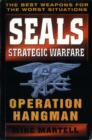 Image for Seals Strategic Warfare: Operation Hangman