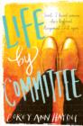 Image for Life by committee