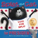 Image for Splat the Cat for President