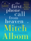 Image for First Phone Call From Heaven : A Novel