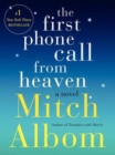 Image for The First Phone Call from Heaven : A Novel