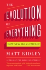 Image for Evolution of Everything: How New Ideas Emerge