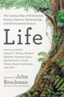 Image for Life  : the leading edge of evolutionary biology, genetics, anthropology, and environmental science