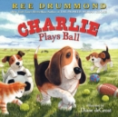 Image for Charlie Plays Ball