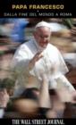 Image for Papa Francesco: Dalla fine del mondo a Roma