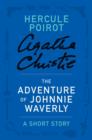 Image for Adventure of Johnnie Waverly: A Hercule Poirot Story