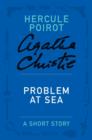 Image for Problem at Sea: A Hercule Poirot Story