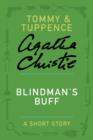 Image for Blindman&#39;s Buff: A Tommy &amp; Tuppence Story