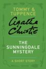 Image for Sunningdale Mystery: A Tommy &amp; Tuppence Story