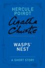 Image for Wasps&#39; Nest: A Hercule Poirot Story