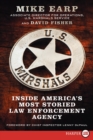 Image for U.S. Marshals : Inside America&#39;s Most Storied Law Enforcement Agency