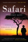 Image for Safari: a memoir of a worldwide travel pioneer