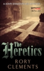 Image for Heretics: A John Shakespeare Mystery