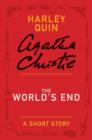 Image for World&#39;s End: A Mysterious Mr. Quin Story