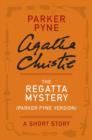Image for Regatta Mystery (Parker Pyne Version): A Parker Pyne Story