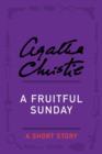 Image for Fruitful Sunday: A Short Story
