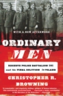 Image for Ordinary men: Reserve Police Battalion 101 and the final solution in Poland